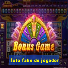 foto fake de jogador